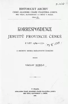 Korrenspodence Jesuitů provincie české z let 1584-1770