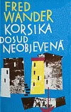 Korsika dosud neobjevená
