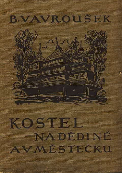 Kostel na dědine a v městečku