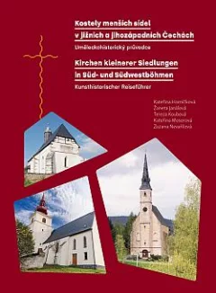 Kostely menších sídel v jižních a jihozápadních Čechách: Uměleckohistorický průvodce