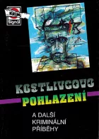 Kostlivcovo pohlazení a další kriminální příběhy