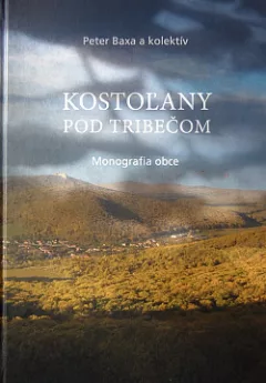 Kostoľany pod Tribečom: Monografia obce
