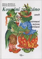 Koupání zakázáno aneb Hastrmani nejsou tatrmani
