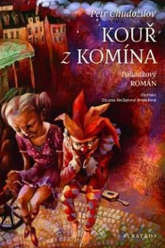 Kouř z komína - pohádkový román
