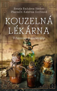 Kouzelná lékárna: Vitaminy a minerály