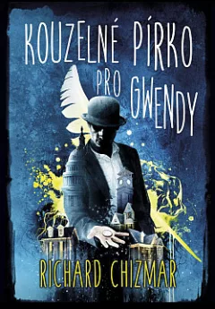 Kouzelné pírko pro Gwendy