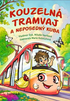 Kouzelná tramvaj a neposedný Kuba