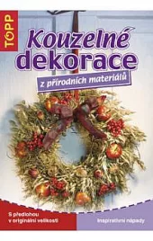 Kouzelné dekorace z přírodních materiálů