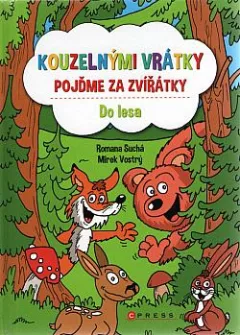 Kouzelnými vrátky pojďme za zvířátky: Do lesa