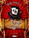 Kouzla a magie - Velký lexikon