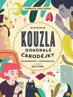 Kouzla dokonalé čarodějky