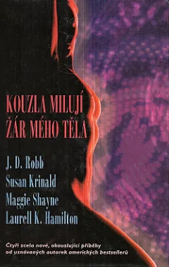Kouzla milují žár mého těla