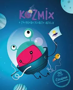 Kozmix a záchrana planéty Intelix