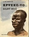 Kpveke-Vo (Silný muž)