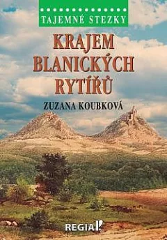 Krajem blanických rytířů