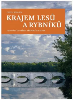 Krajem lesů a rybníků