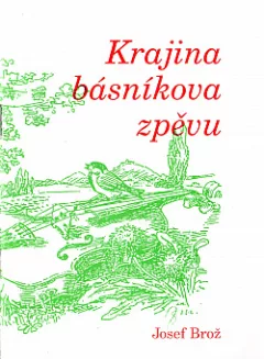 Krajina básníkova zpěvu