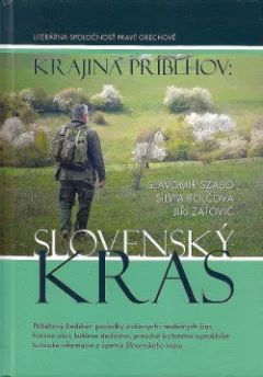 Krajina príbehov: Slovenský Kras