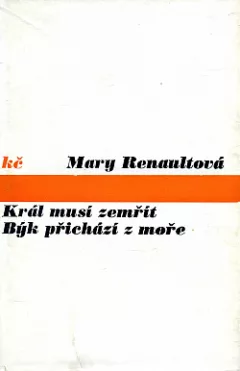 Král musí zemřít / Býk přichází z moře