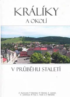 Králíky a okolí v průběhu staletí
