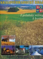 Královéhradecký kraj: Z polabské nížiny k horám