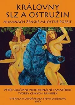 Královny slz a ostružin: Almanach ženské milostné poezie