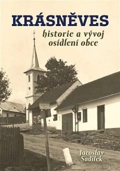 Krásněves - historie a vývoj osídlení obce