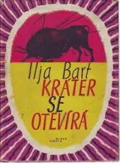 Kráter se otevírá