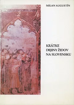 Krátke dejiny Židov na Slovensku