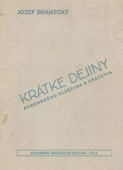 Krátke dejiny zuborského kláštora a opátstva