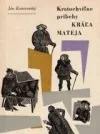 Kratochvíľne príbehy kráľa Mateja pre čitateľov od 12 rokov.
