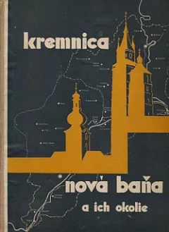 Kremnica, Nová Baňa a ich okolie
