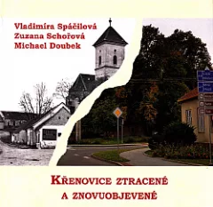 Křenovice ztracené a znovuobjevené