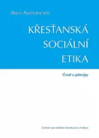 Křesťanská sociální etika: Úvod a principy