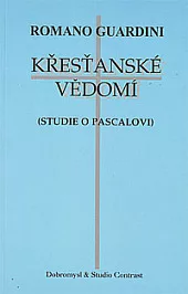 Křesťanské vědomí (Studie o Pascalovi)