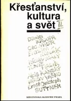 Křesťanství, kultura a svět 2.