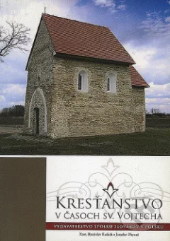 Kresťanstvo v časoch sv. Vojtecha