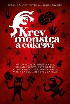 Krev, monstra a cukroví