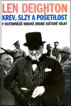 Krev, slzy a pošetilost: V nejtemnější hodině druhé světové války