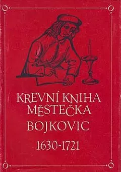 Krevní kniha městečka Bojkovic 1630-1721