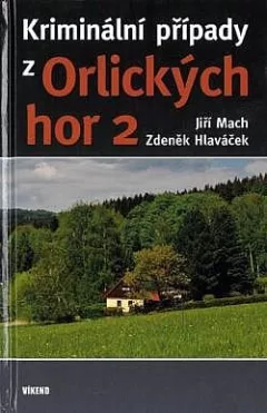 Kriminální případy z Orlických hor 2