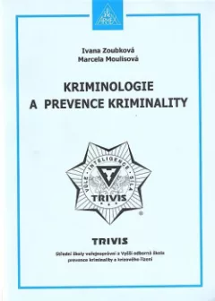 Kriminologie a prevence kriminality