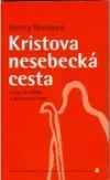 Kristova nesebecká cesta