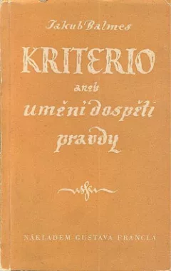 Kriterio aneb Umění, jak dospěti pravdy