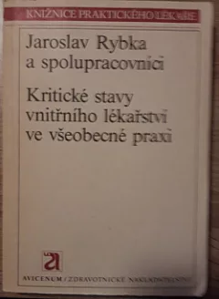 Kritické stavy vnitřního lékařství ve všeobecné praxi
