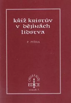 Kříž Kristův v dějinách lidstva