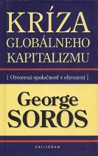Kríza globálneho kapitalizmu: Otvorená spoločnosť v ohrození