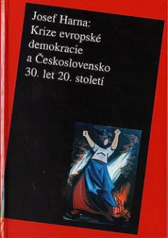 Krize evropské demokracie a Československo 30. let 20. století