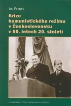 Krize komunistického režimu v Československu v 50. letech 20. století