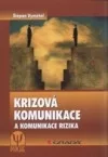 Krizová komunikace a komunikace rizika